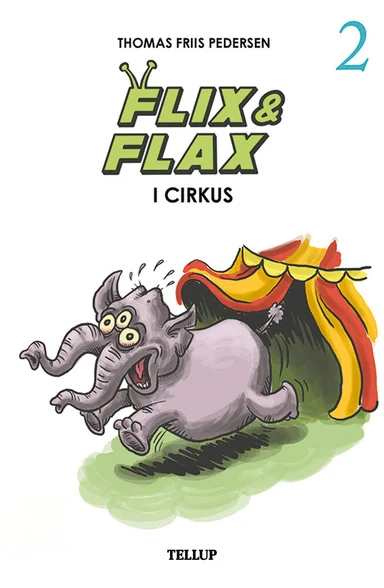 Flix & Flax #2: Flix & Flax i cirkus