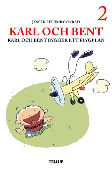 Karl och Bent #2: Karl och Bent bygger ett flygplan