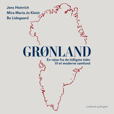 Grønland - En rejse fra de tidligste tider til et moderne samfund