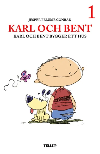 Karl och Bent #1: Karl och Bent bygger ett hus