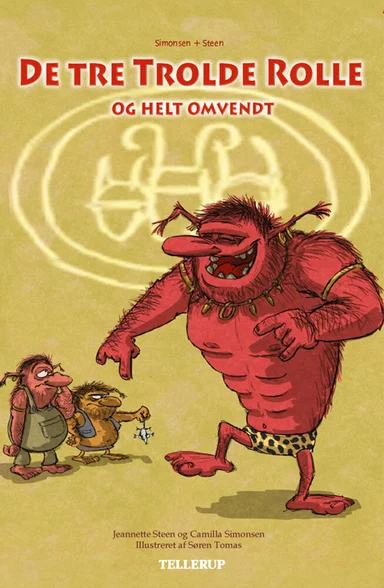 De tre Trolde Rolle og helt omvendt