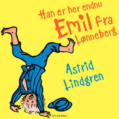 Han er her endnu - Emil fra Lønneberg