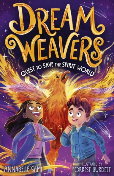 DREAMWEAVERS QUEST TO SAVE THE SPIRIT WORLD