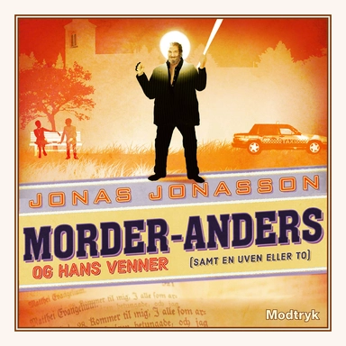 Morder-Anders og hans venner (samt en uven eller to)