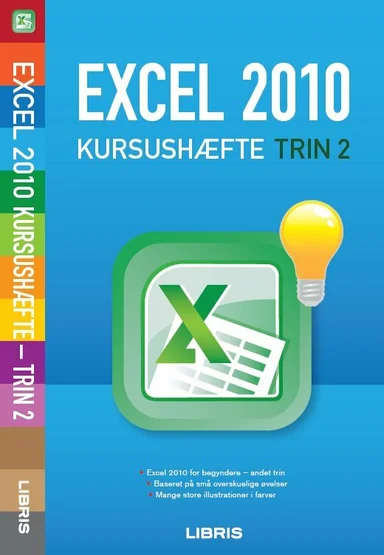 Excel 2010 kursushæfte - trin 2