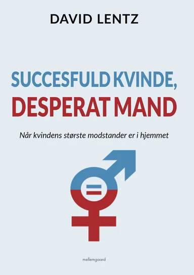 Succesfuld kvinde, desperat mand
