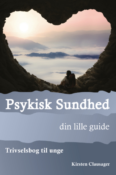 Psykisk sundhed – din lille guide