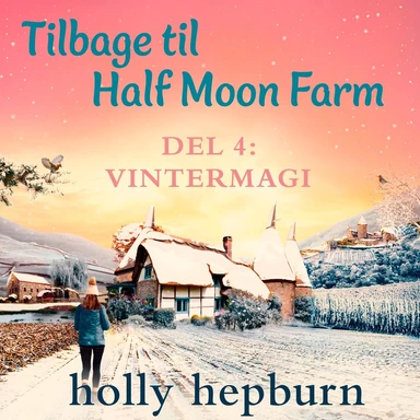 Tilbage til Half Moon Farm 4