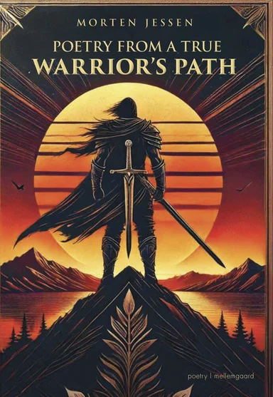 Poetry from a True Warrior’s Path