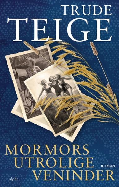 Mormors utrolige veninder