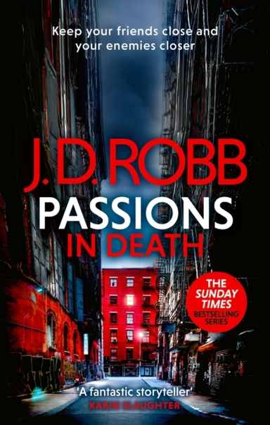 Passions In Death: An Eve Dallas Thriller In Death 59