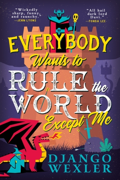 Everybody Wants To Rule The World Except Me