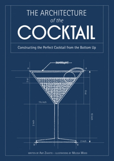 The Architecture Of The Cocktail