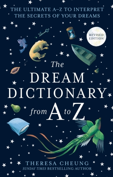 The Dream Dictionary From A To Z [Revised Edition] The Ultim