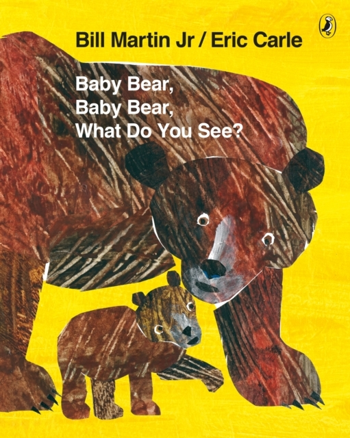 Baby Bear Baby Bear What Do You See?