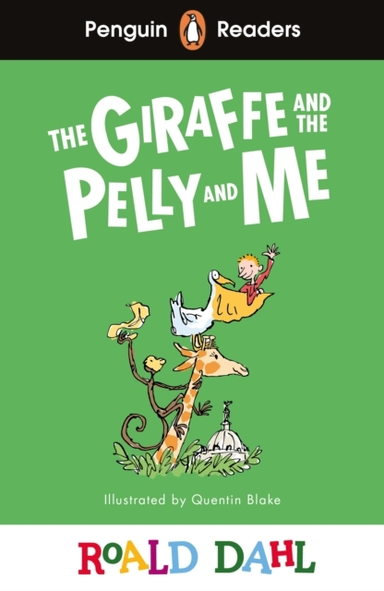Penguin Readers Level 1: Roald Dahl The Giraffe And The Pell