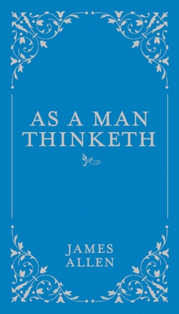 As A Man Thinketh