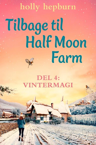 Tilbage til Half Moon Farm 4