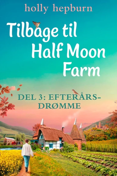 Tilbage til Half Moon Farm 3