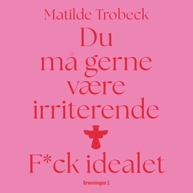 Du må gerne være irriterende