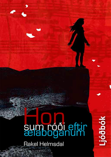 Hon, sum róði eftir ælaboganum