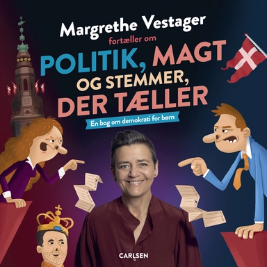 Margrethe Vestager fortæller om politik, magt og stemmer, der tæller