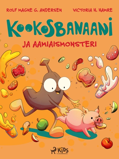 Kookosbanaani ja aamiaismonsteri
