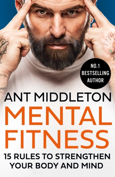 Mental Fitness 15 Rules To Strengthen Your Body And Mind