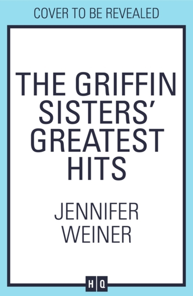 The Griffin Sisters' Greatest Hits