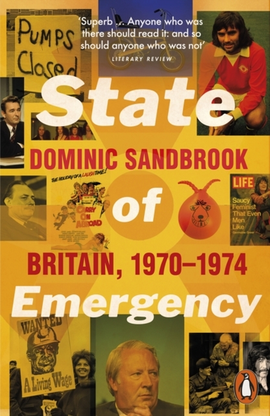 State Of Emergency Britain, 1970-1974