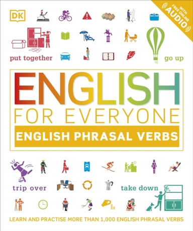 English For Everyone English Phrasal Verbs Learn And Practis