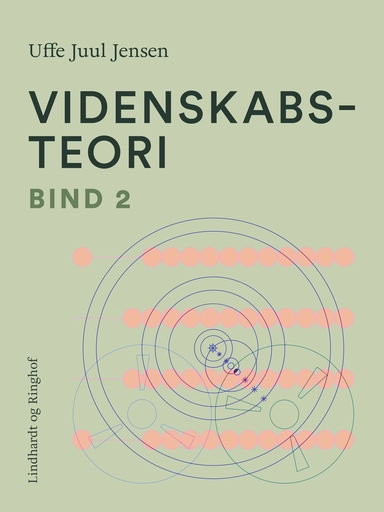 Videnskabsteori. Bind 2