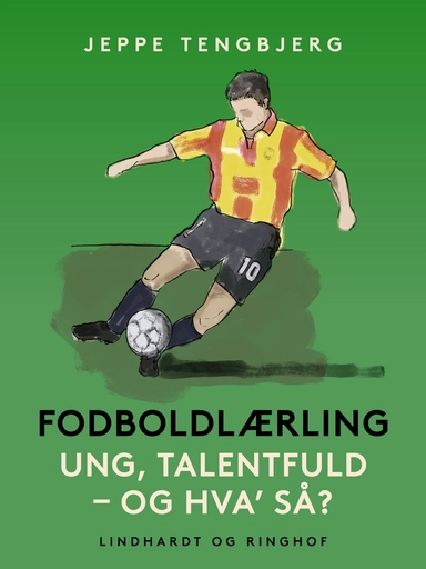 Fodboldlærling. Ung, talentfuld – og hva' så?