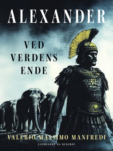 Alexander. Ved verdens ende
