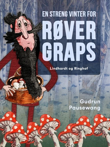 En streng vinter for røver Graps