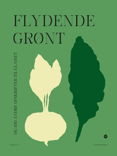 Flydende grønt – og 100 andre opskrifter til glasset