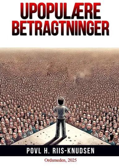 Upopulære betragtninger