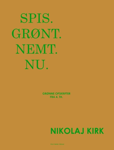 Spis. Grønt. Nemt. Nu.