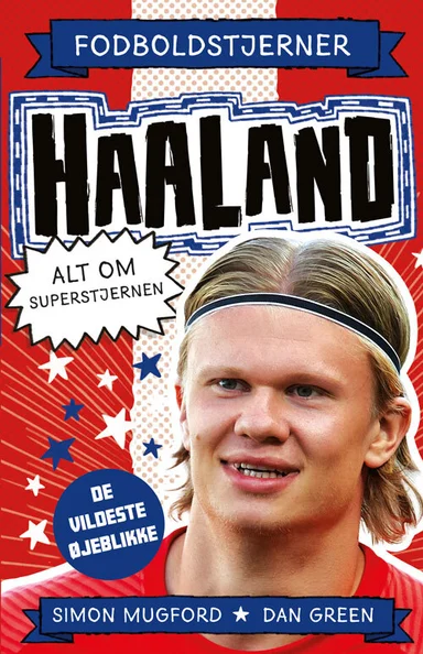 D1 - Fodboldstjerner - Haaland - Alt om superstjernen (de vildeste øjeblikke)