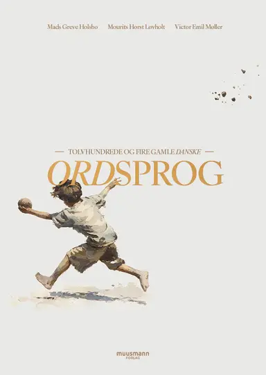 Tolvhundrede og fire gamle danske ordsprog