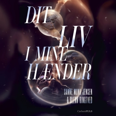 Dit liv i mine hænder