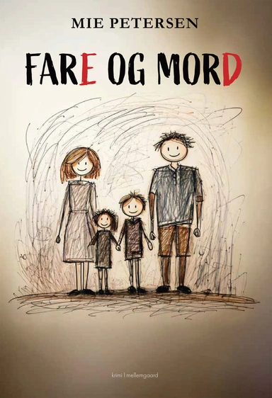 FAR(E) OG MOR(D)