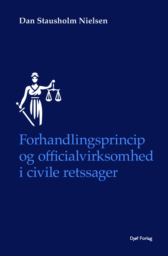 Forhandlingsprincip og officialvirksomhed i civile retssager