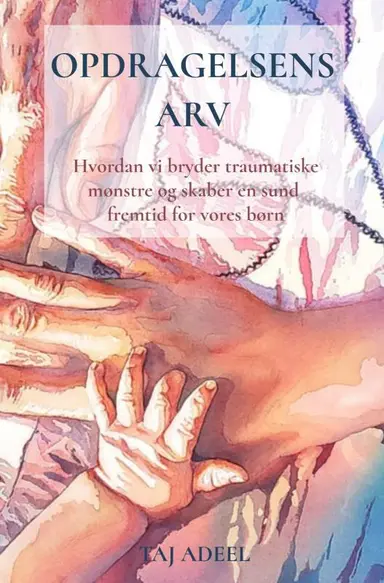 Opdragelsens arv