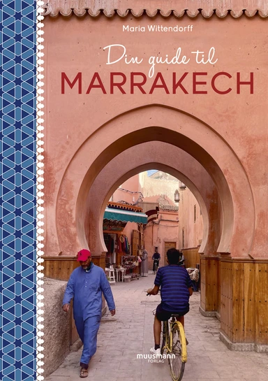 Din guide til Marrakech