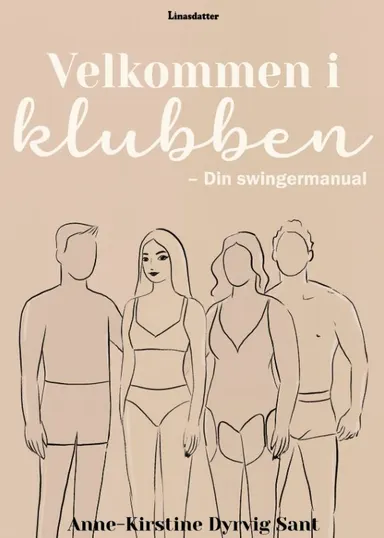 Velkommen i klubben - din swingermanual