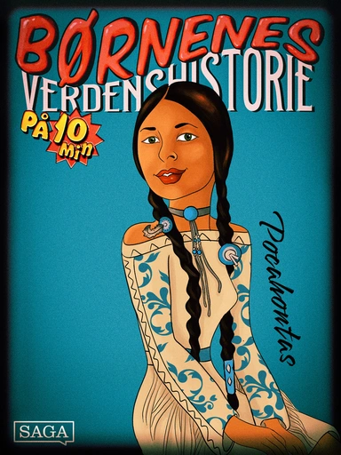 Pocahontas - Børnenes verdenshistorie på 10 minutter