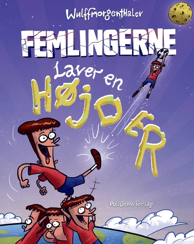 Femlingerne laver en højder