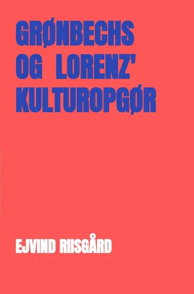 Grønbech - Lorenz - kulturopgør