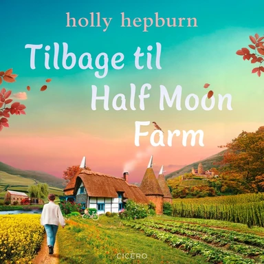 Tilbage til Half Moon Farm